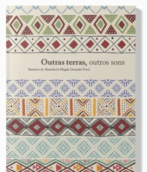 Outras Terras, Outros Sons